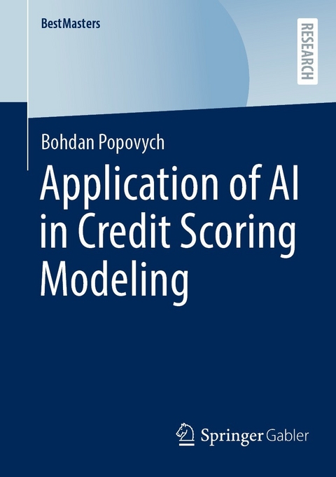 Application of AI in Credit Scoring Modeling -  Bohdan Popovych