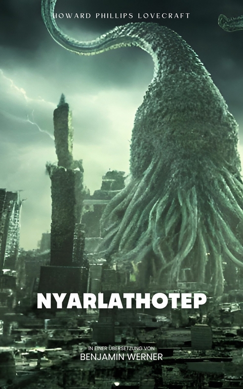 Nyarlathotep - Howard Phillips Lovecraft