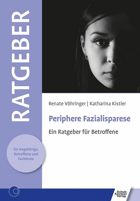 Periphere Fazialisparese -  Renate Vöhringer,  Katharina Kistler