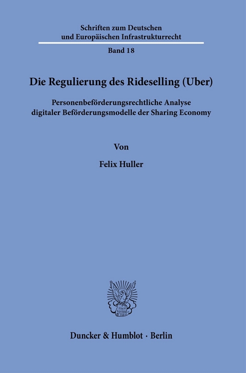Die Regulierung des Rideselling (Uber). -  Felix Huller