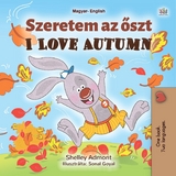 Szeretem az őszt I Love Autumn -  Shelley Admont