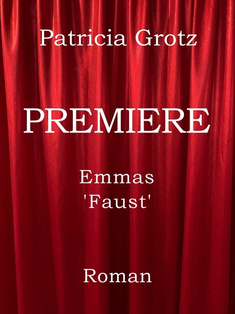 PREMIERE - Patricia Grotz
