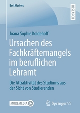 Ursachen des Fachkräftemangels im beruflichen Lehramt -  Joana Sophie Koldehoff