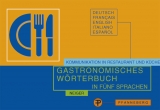 Gastronomisches Wörterbuch in fünf Sprachen - Ada Neiger