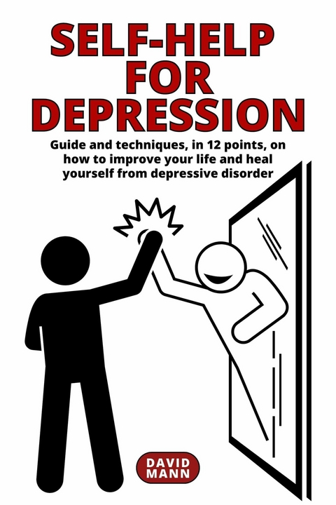 Self-Help for Depression -  David Mann