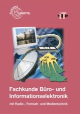 Fachkunde Büro- und Informationselektronik - Elmar Dehler, Ulrich G. P. Freyer, Klaus Günter, Gregor Häberle, Thomas Kleiber, Waldemar Löbel, Hermann Münch, Werner Philipp, Heinz Ruckriegel, Bernd Schiemann