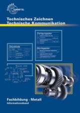 Technische Kommunikation Metall Fachbildung - Informationsband - Schellmann, Bernhard; Stephan, Andreas