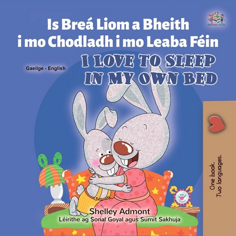 Is Brea Liom a Bheith i mo Chodladh i mo Leaba FeinI Love to Sleep in My Own Bed -  Shelley Admont