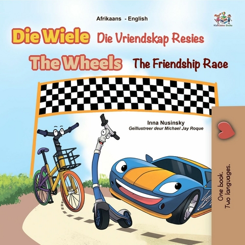 Die Wiele Die Vriendskap Resies The Wheels: The Friendship Race -  Inna Nusinsky