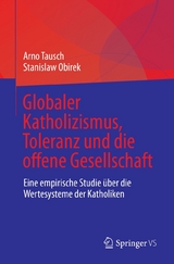 Globaler Katholizismus, Toleranz und die offene Gesellschaft -  Arno Tausch,  Stanislaw Obirek