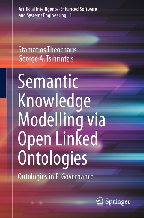 Semantic Knowledge Modelling via Open Linked Ontologies -  Stamatios Theocharis,  George A. Tsihrintzis