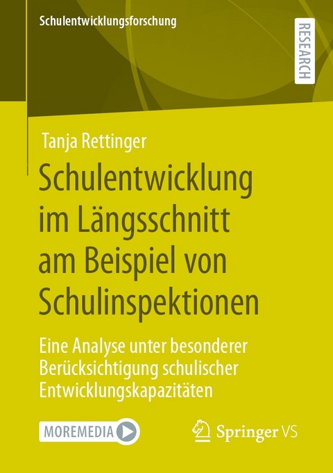 Schulentwicklung im Längsschnitt am Beispiel von Schulinspektionen - Tanja Rettinger