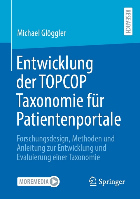 Entwicklung der TOPCOP Taxonomie für Patientenportale -  Michael Glöggler