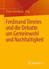 Ferdinand Tönnies und die Debatte um Gemeinwohl und Nachhaltigkeit - 