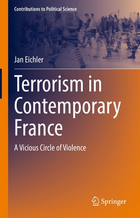 Terrorism in Contemporary France -  Jan Eichler