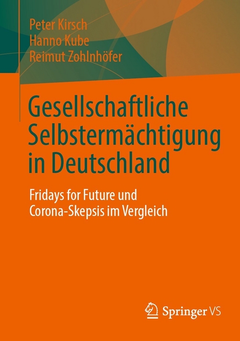 Gesellschaftliche Selbstermächtigung in Deutschland -  Peter Kirsch,  Hanno Kube,  Reimut Zohlnhöfer
