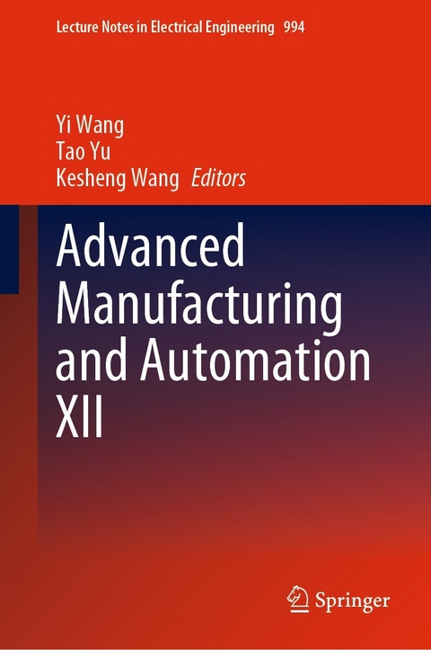 Advanced Manufacturing and Automation XII - 