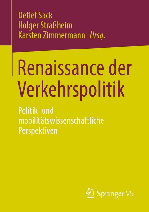 Renaissance der Verkehrspolitik - 