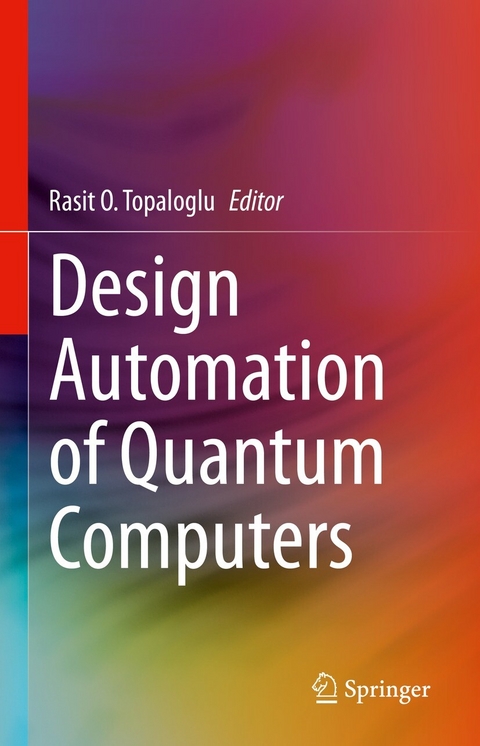 Design Automation of Quantum Computers - 