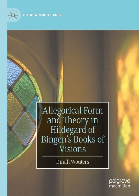 Allegorical Form and Theory in Hildegard of Bingen's Books of Visions -  Dinah Wouters