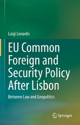 EU Common Foreign and Security Policy After Lisbon - Luigi Lonardo