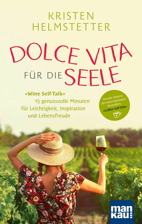 Dolce Vita für die Seele - Kristen Helmstetter