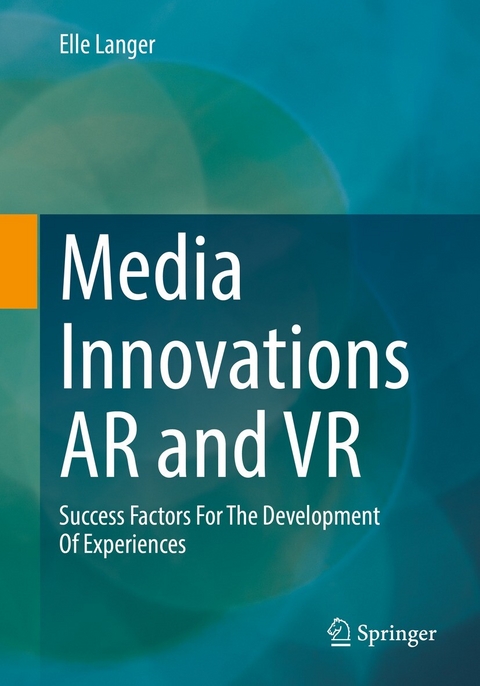 Media Innovations AR and VR -  Elle Langer