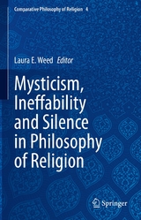 Mysticism, Ineffability and Silence in Philosophy of Religion - 