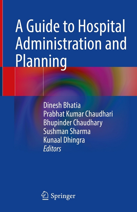 Guide to Hospital Administration and Planning - 