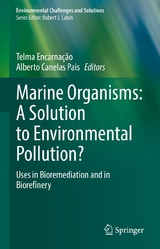 Marine Organisms: A Solution to Environmental Pollution? - 