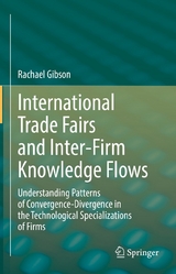 International Trade Fairs and Inter-Firm Knowledge Flows -  Rachael Gibson