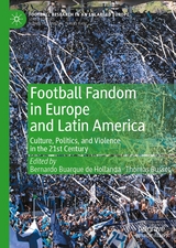 Football Fandom in Europe and Latin America - 