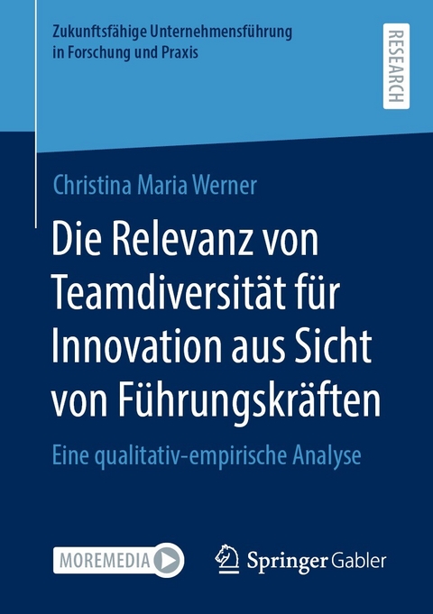 Die Relevanz von Teamdiversität für Innovation aus Sicht von Führungskräften -  Christina Maria Werner