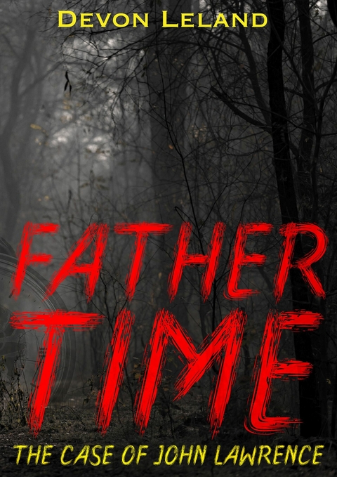Father Time -  Devon Leland