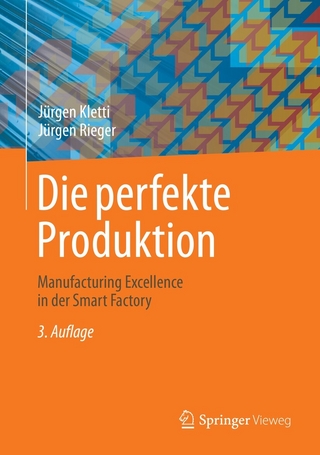 Die perfekte Produktion - Jürgen Kletti; Jürgen Rieger