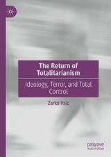 The Return of Totalitarianism -  Å½arko PaiÄ‡
