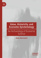 Value, Historicity, and Economic Epistemology - Alain Herscovici
