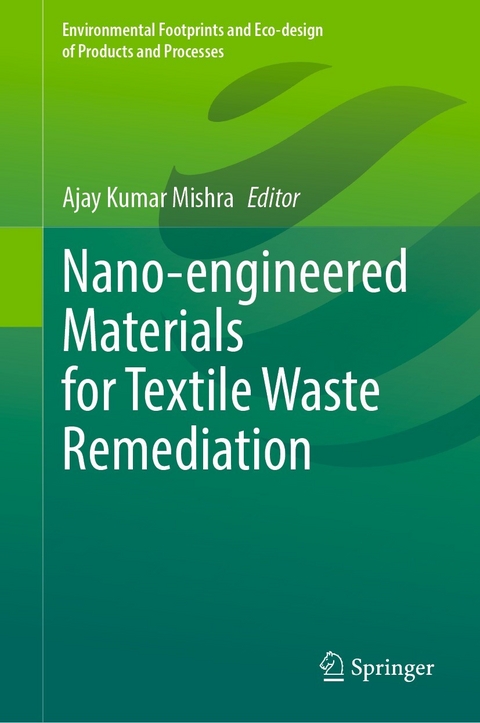 Nano-engineered Materials for Textile Waste Remediation - 