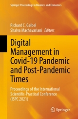 Digital Management in Covid-19 Pandemic and Post-Pandemic Times - 