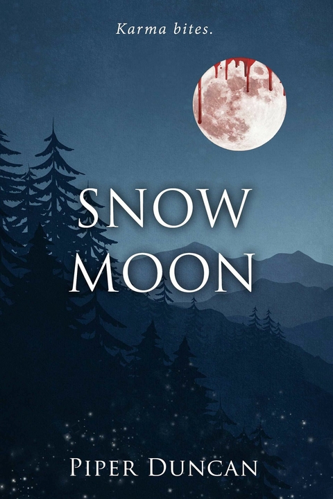 Snow Moon -  Piper Duncan