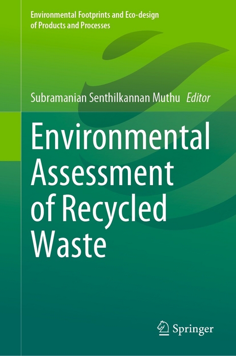 Environmental Assessment of Recycled Waste - 