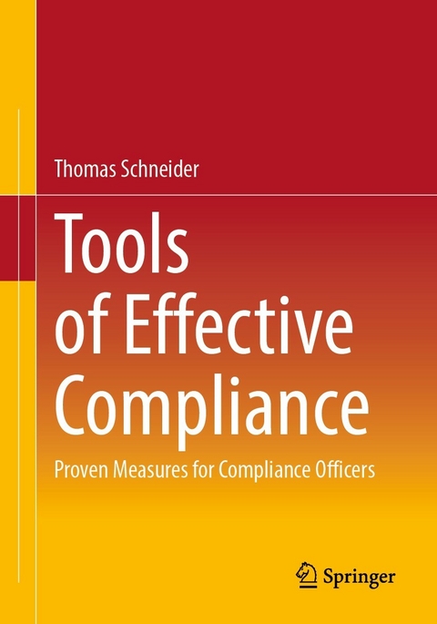 Tools of Effective Compliance -  Thomas Schneider