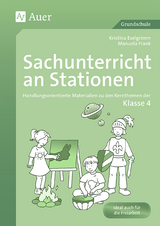 Sachunterricht an Stationen 4 - Kristina Eselgrimm, Manuela Leitzig