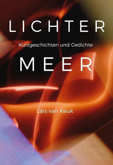 Lichtermeer -  Lars van Keuk