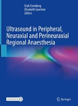 Ultrasound in Peripheral, Neuraxial and Perineuraxial Regional Anaesthesia - 