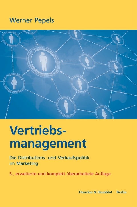 Vertriebsmanagement. -  Werner Pepels