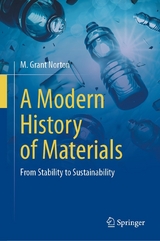 A Modern History of Materials -  M. Grant Norton