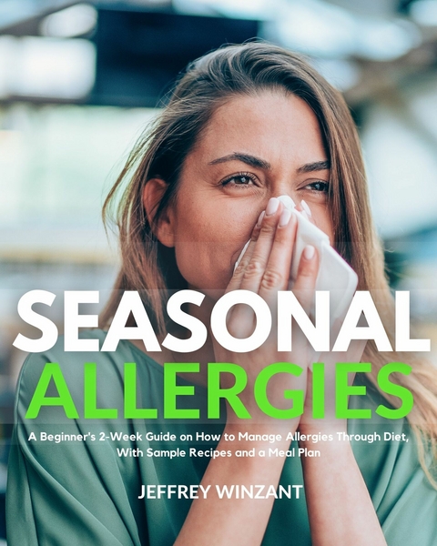 Seasonal Allergies -  Jeffrey Winzant