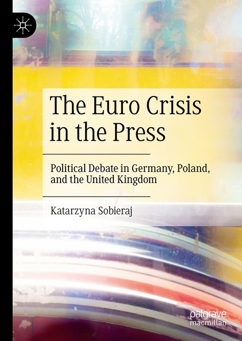 The Euro Crisis in the Press - Katarzyna Sobieraj