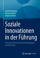 Soziale Innovationen in der Führung - Jeanette Herzog, Michael Zirkler, Andreas Hertel